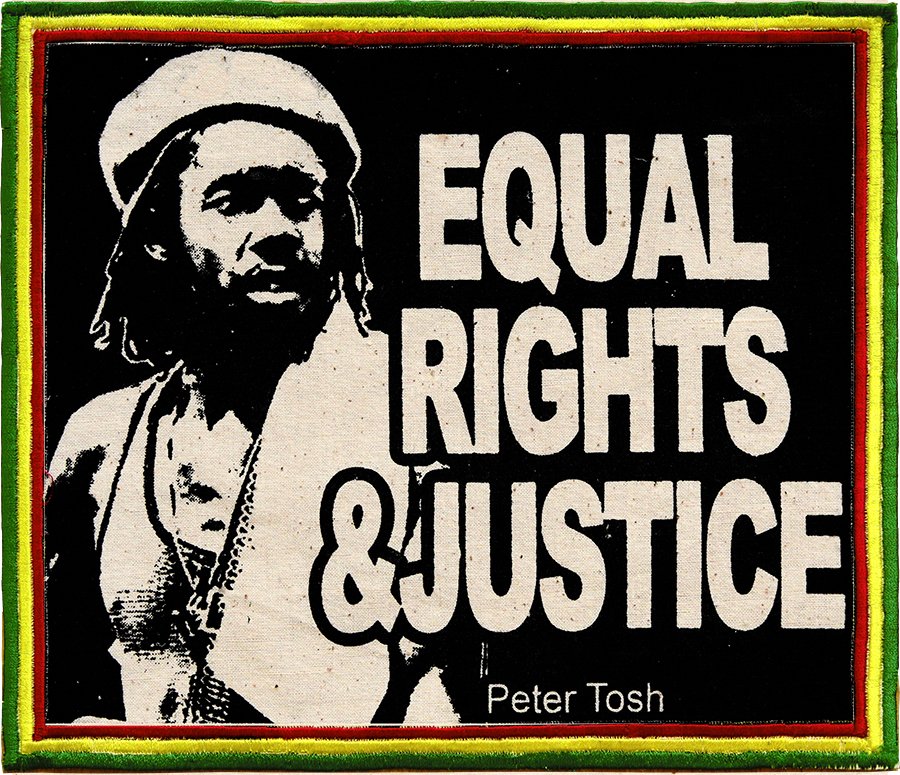 Peter Tosh « Equal rights & justice »